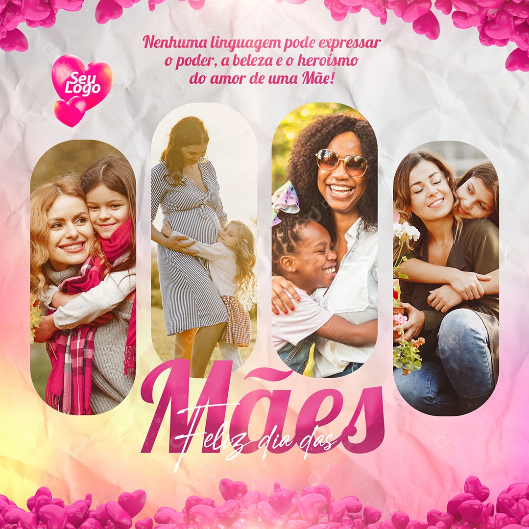 Dia das Mães 12 de Maio Nenhuma Linguagem Pode Expressar o Poder Social Media PSD Editável