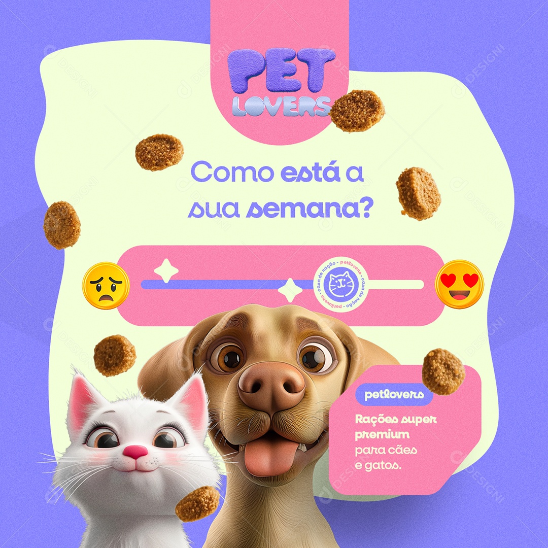 Casa de Ração Pet Lovers Como Está a Sua Semana Social Media PSD Editável