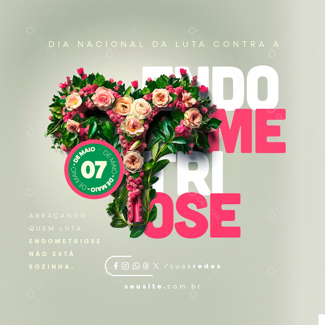 Social Media Dia Internacional da Luta Contra Endometriose 07 de Maio PSD Editável