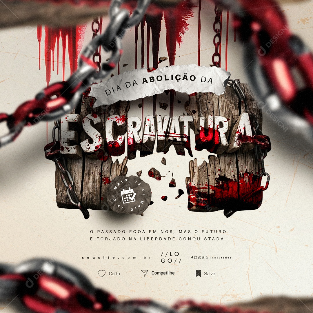Dia da Abolição da Escravatura 13 de Maio O Passado Ecoa em Nós Social Media PSD Editável