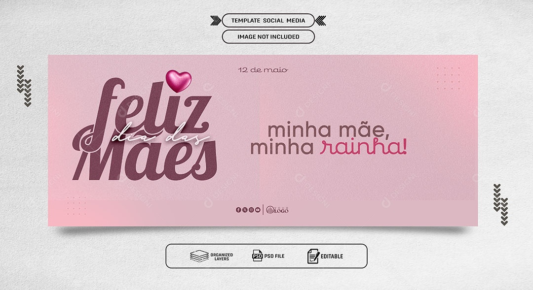 Banner Dia das Mães 12 de Maio Minha Mãe Rainha Social Media PSD Editável