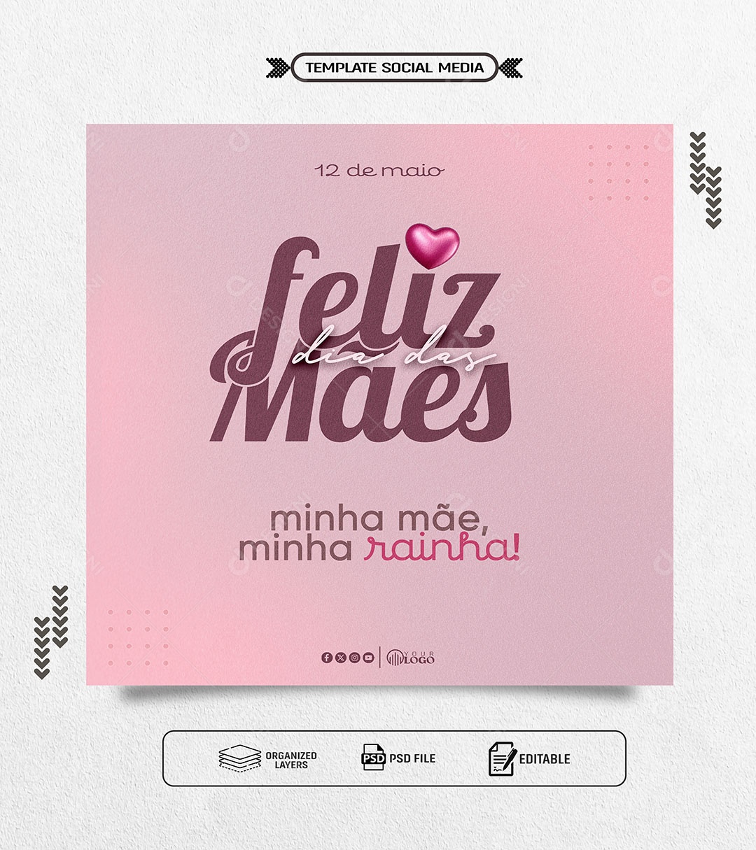 Dia das Mães 12 de Maio Minha Mãe Rainha Social Media PSD Editável