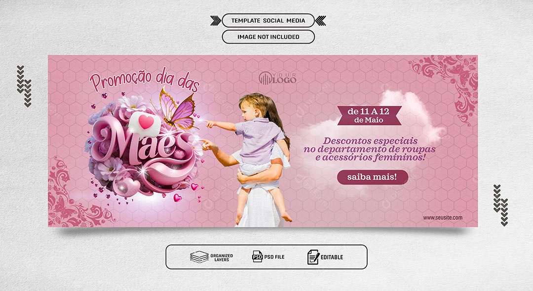 Banner Promoção Dia das Mães Descontos Especiais Social Media PSD Editável