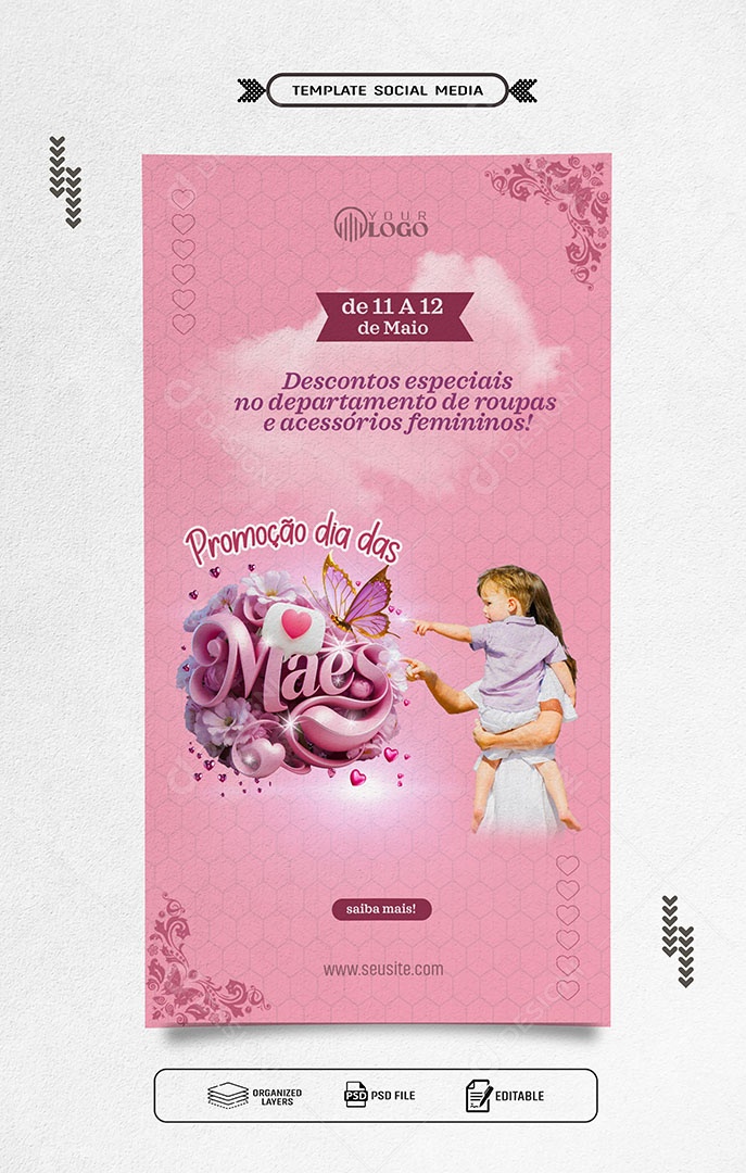Story Promoção Dia das Mães Descontos Especiais Social Media PSD Editável