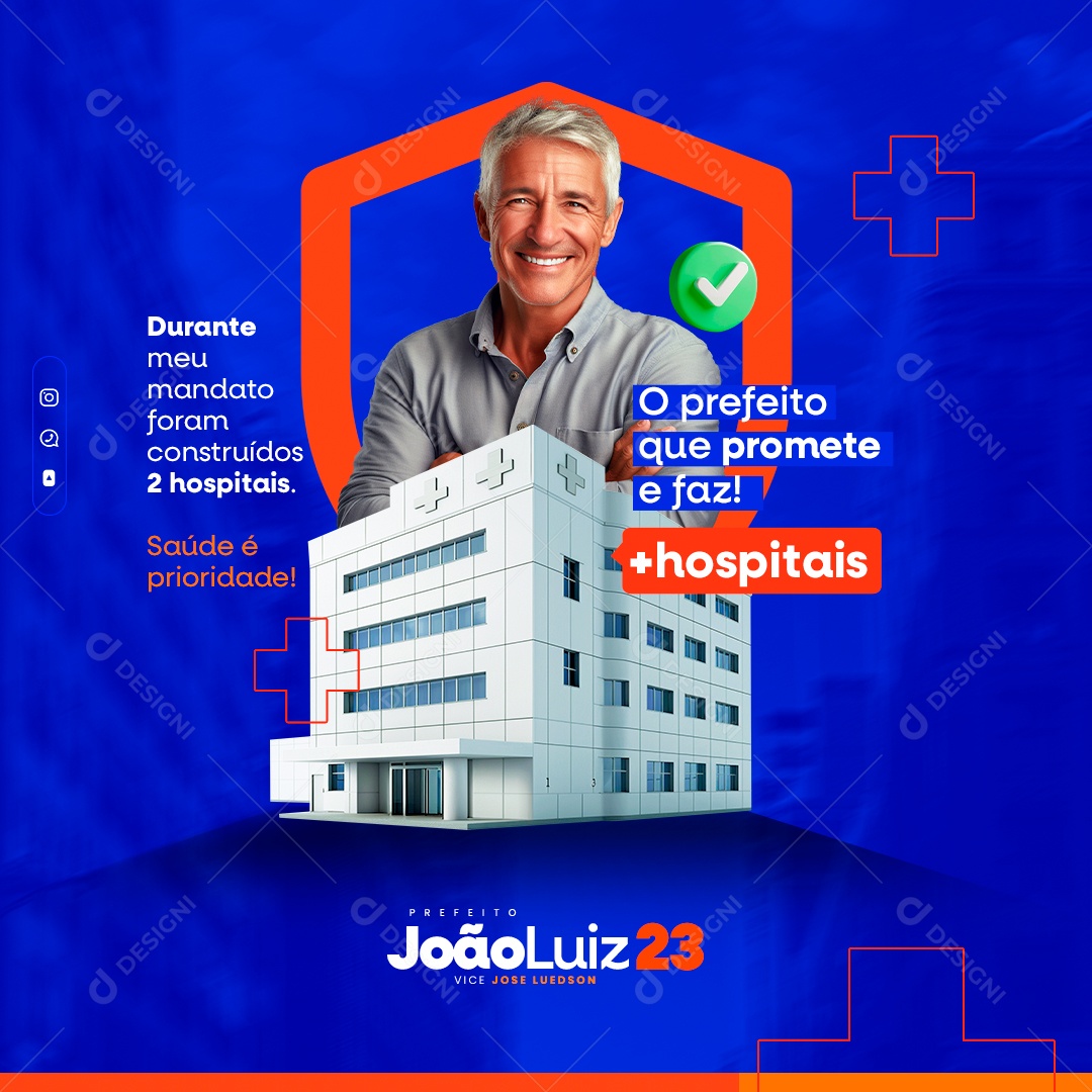 Política o Prefeito que Promete e Faz Social Media PSD Editável