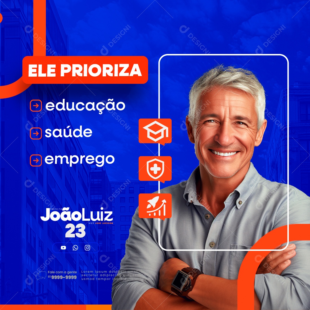 Política Ele Prioriza a Educação Saúde Emprego Social Media PSD Editável