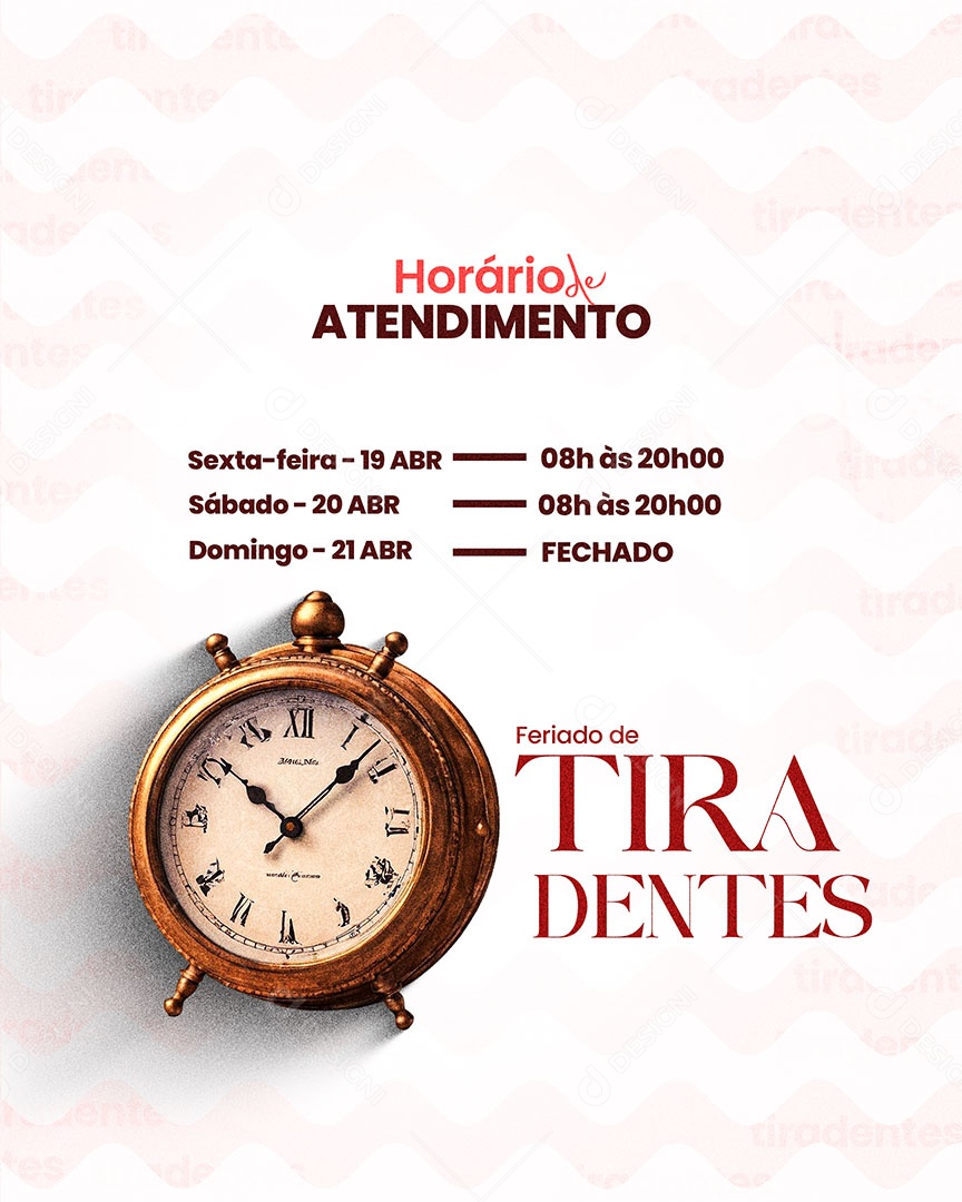 Tiradentes 21 de Abril Horário de Atendimento Social Media PSD Editável