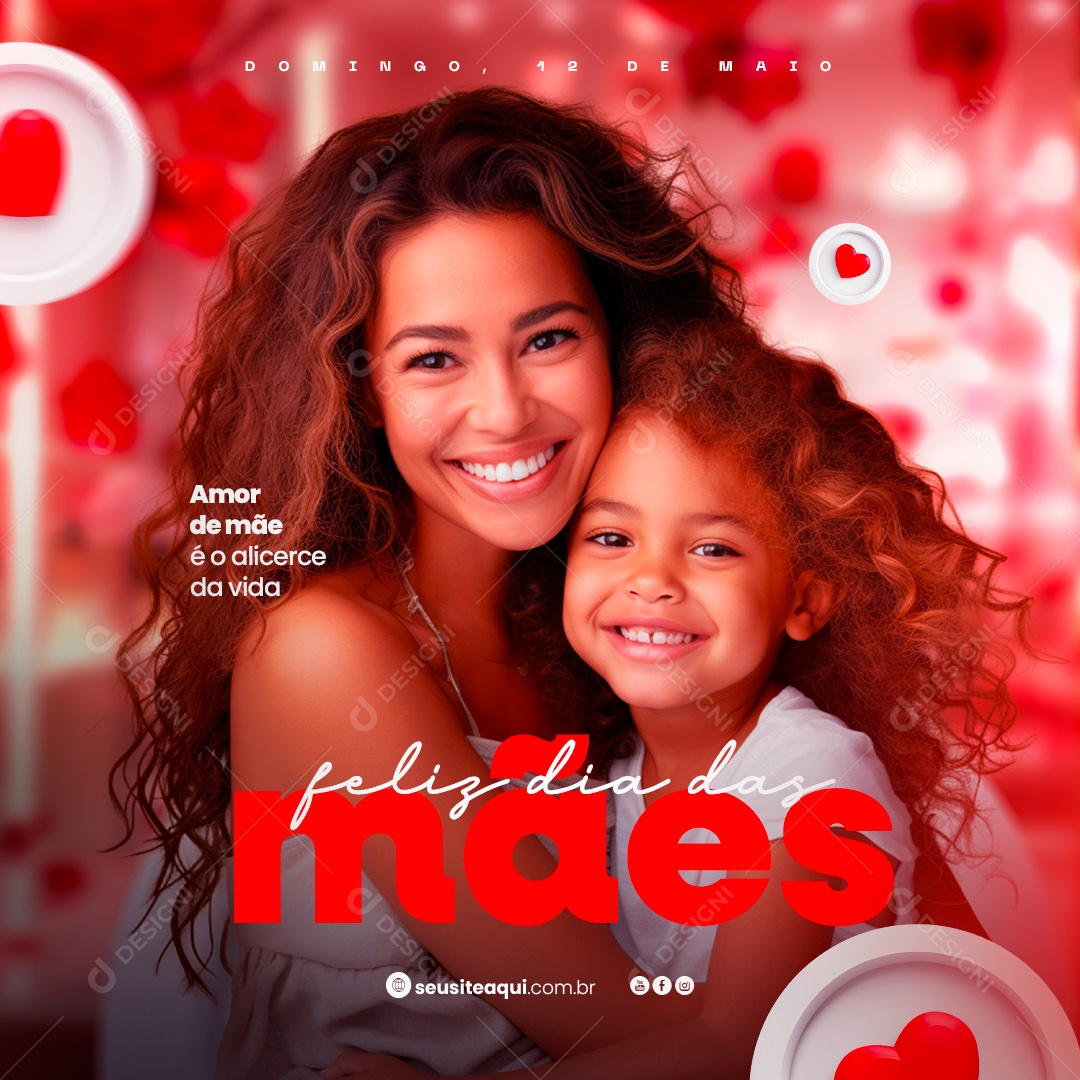 Dia das Mães 12 de Maio Amor de Mãe Social Media PSD Editável