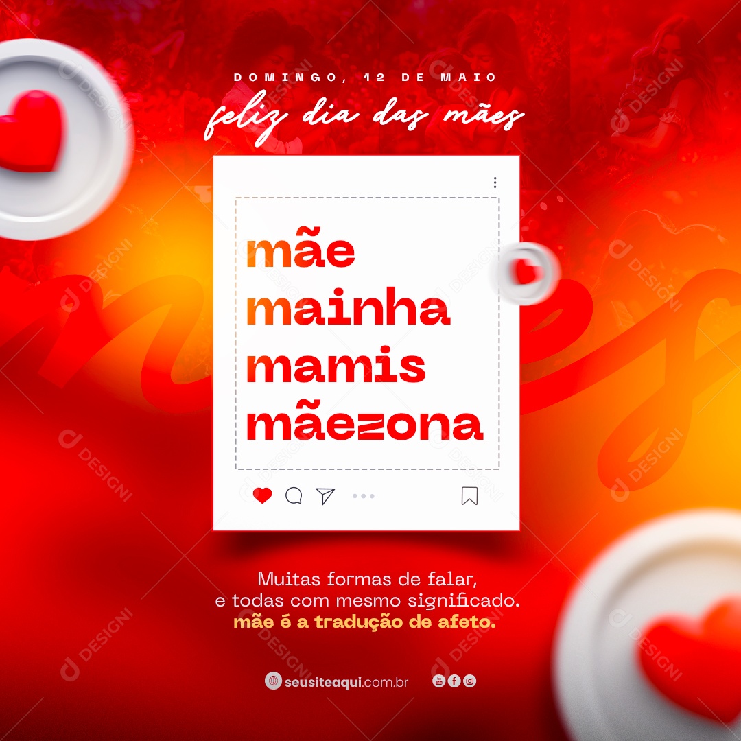 Dia das Mães 12 de Maio Mãe Mainha Mamis Mãezinha Social Media PSD Editável