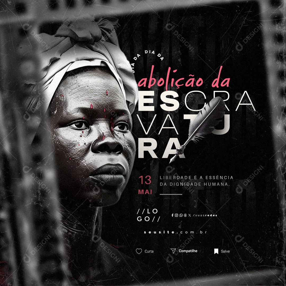 Dia da Abolição da Escravatura 13 de Maio Liberdade e a Essência Social Media PSD Editável
