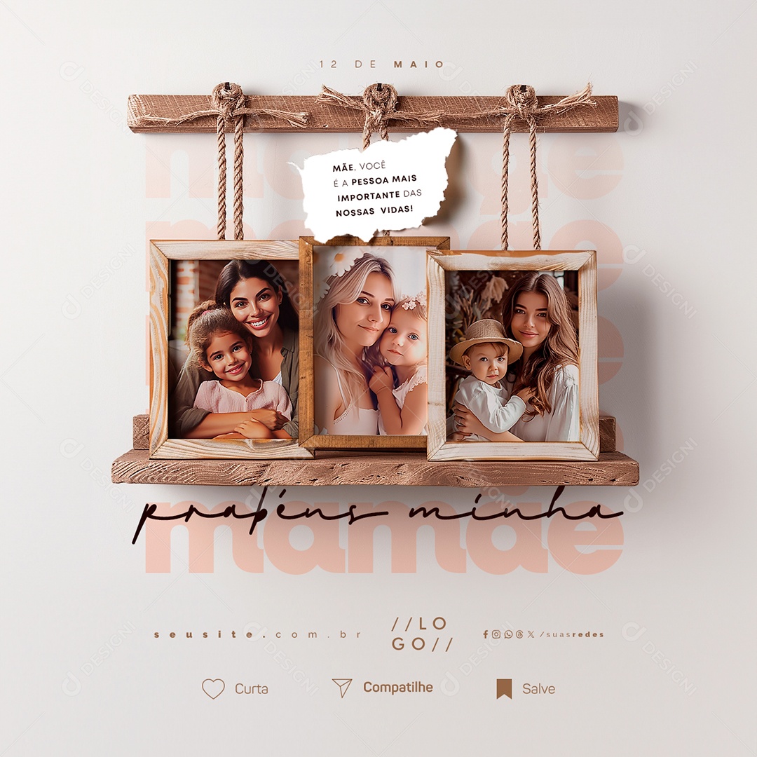 Dia Das Mães 12 de Maio Parabéns Minha Mamãe Social Media PSD Editável