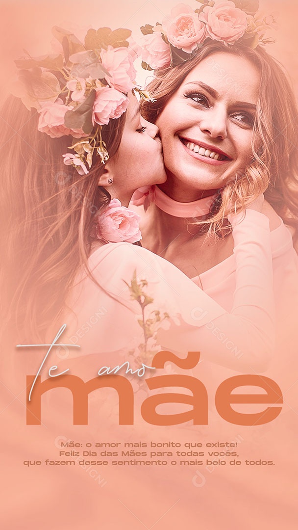 Story Dia das Mães 12 de Maio o Amor mais Bonito que Existe Social Media PSD Editável
