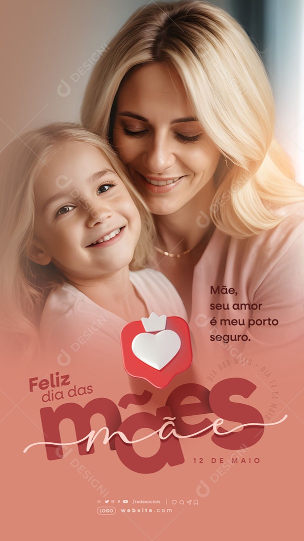 Story Dia das Mães 12 de Maio Mãe seu Amor é meu Porto Seguro Social Media PSD Editável