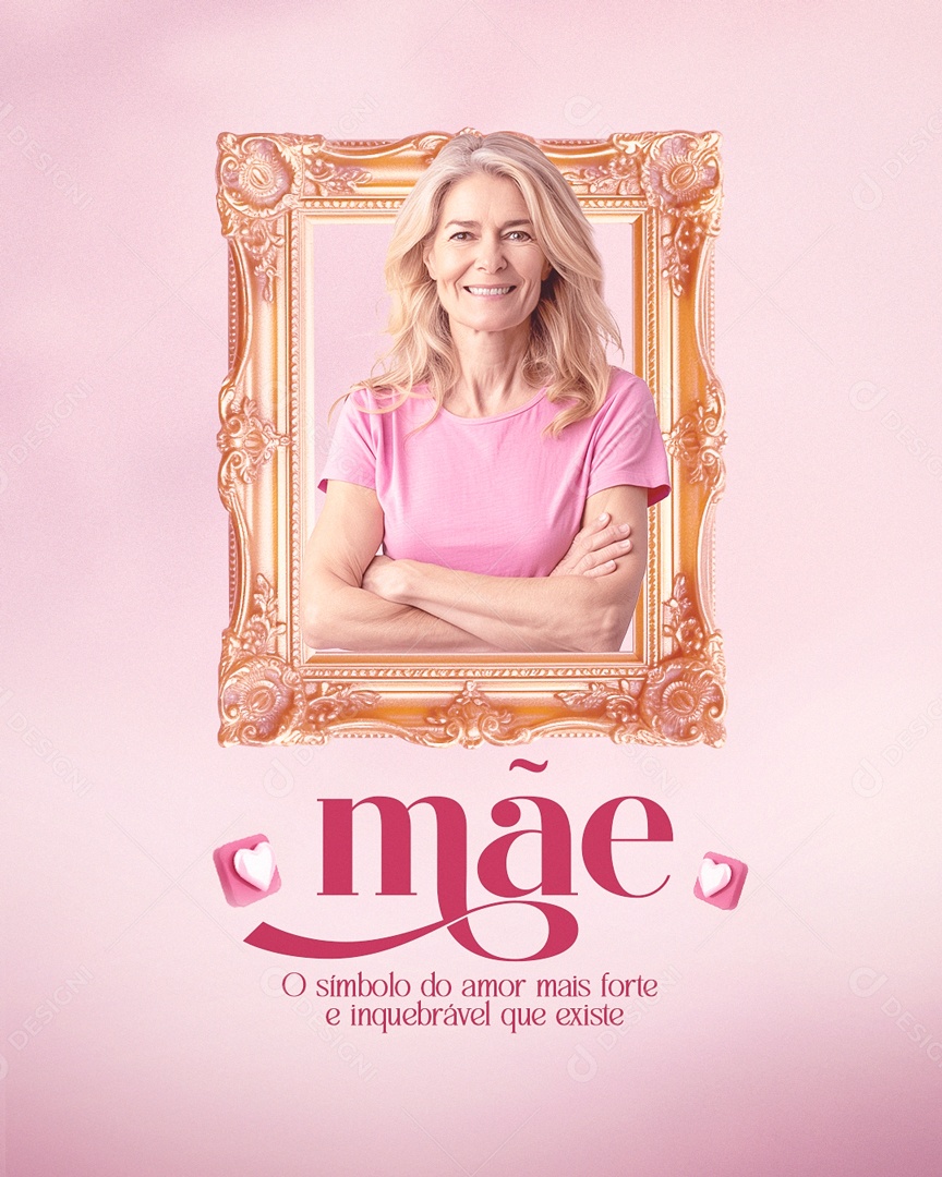 Dia das Mães 12 de Maio Símbolo do Amor mais Forte Social Media PSD Editável