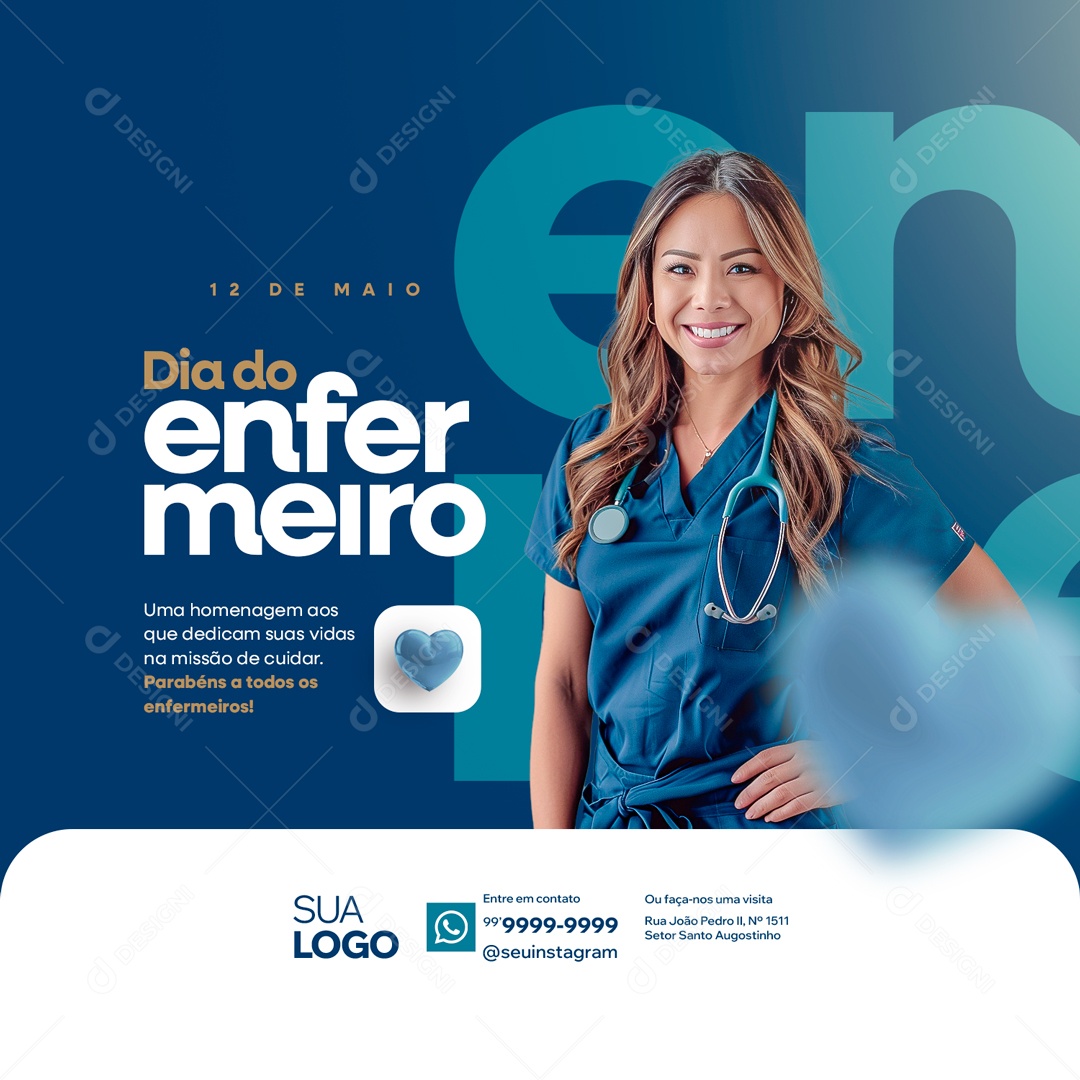Dia Mundial do Enfermeiro 12 de Maio Dedicam suas Vidas na Missão de Cuidar Socia Media PSD Editável