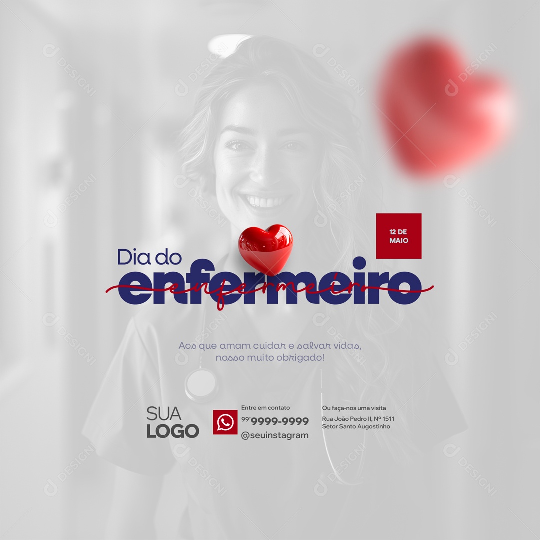 Dia Mundial do Enfermeiro 12 de Maio aos que Amam Cuidar  e Salvar Vidas Socia Media PSD Editável