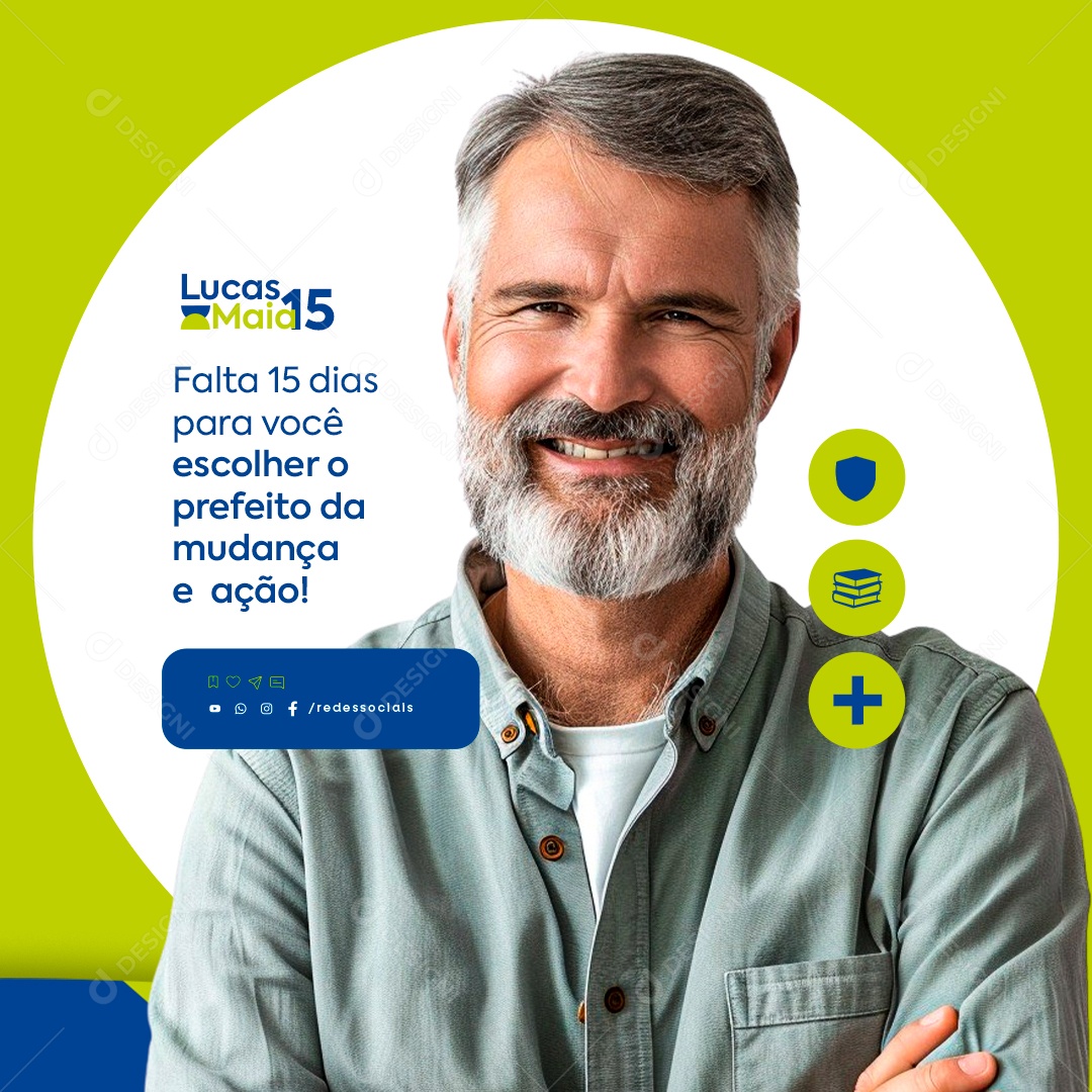 Política Prefeito Lucas Maia 15 Mudança e Ação Social Media PSD Editável