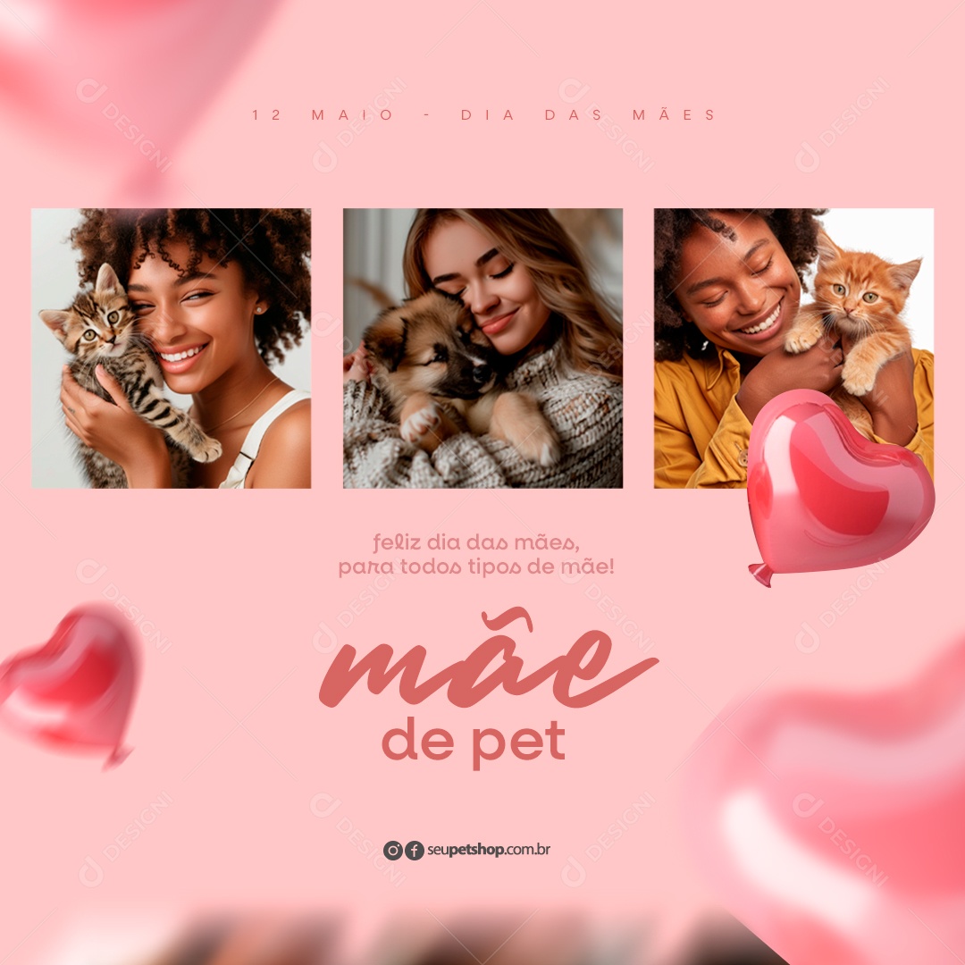 Feliz Dia das Mães 12 de Maio para todos Tipos de Mãe Social Media PSD Editável