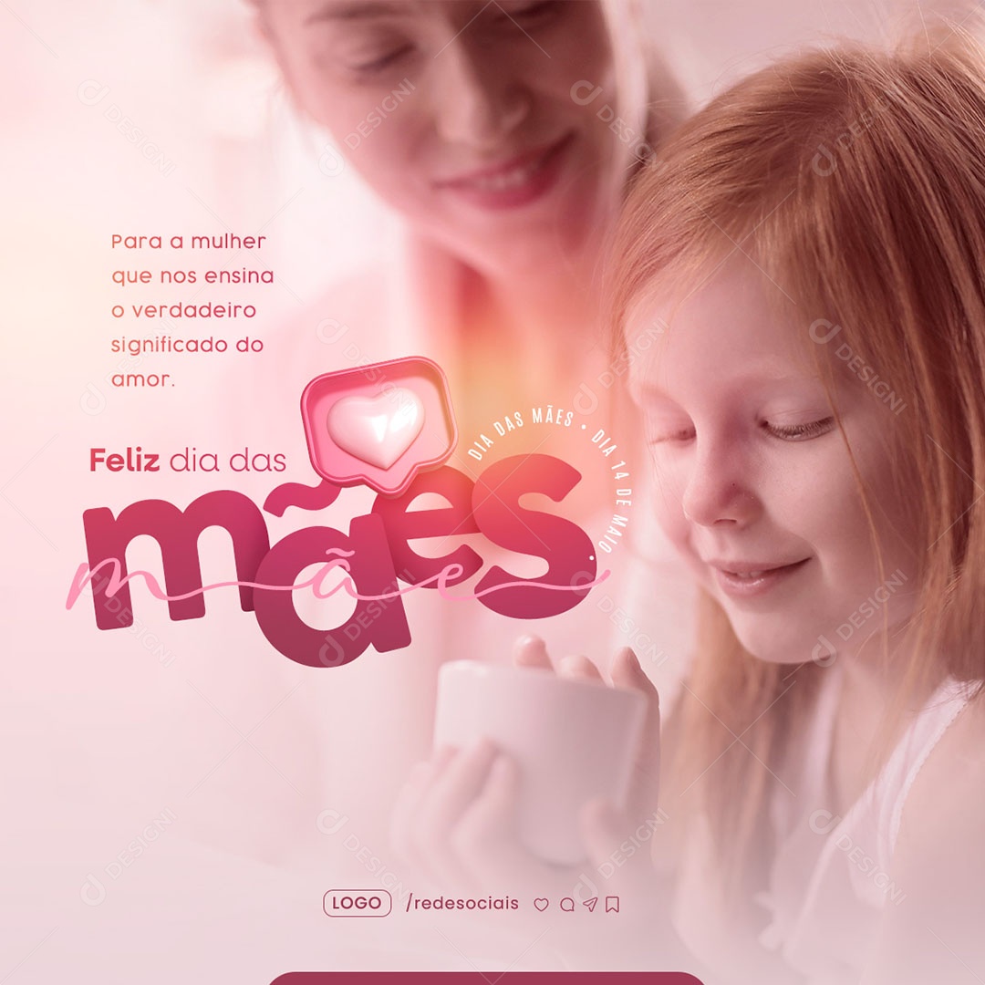 Dia das Mães 12 de Maio para a Mulher que nos Ensina Social Media PSD Editável