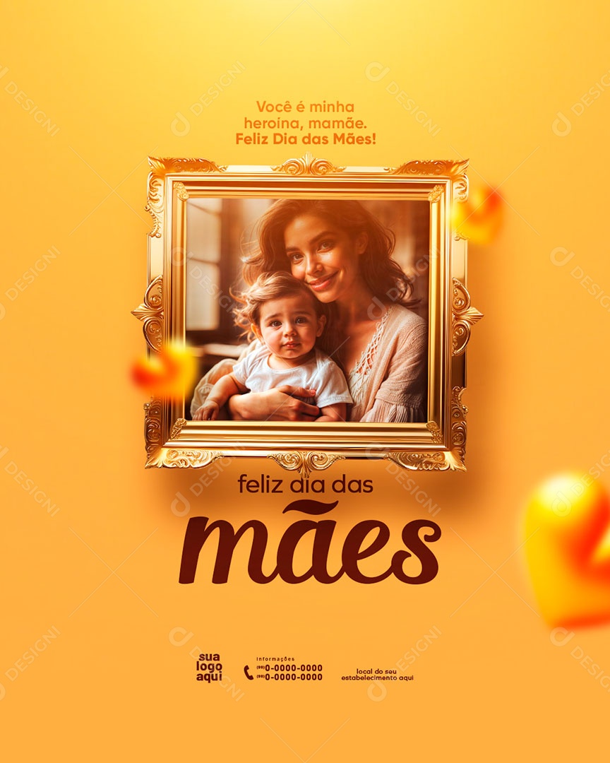 Dia das Mães 12 de Maio Você é Minha Heroína Social Media PSD Editável