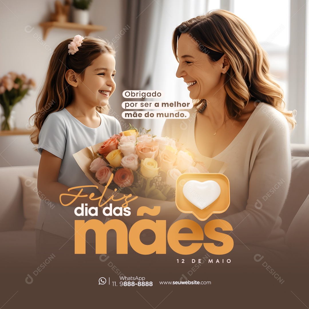 Dia das Mães 12 de Maio Obrigado por ser a Melhor Mãe do Mundo Social Media PSD Editável
