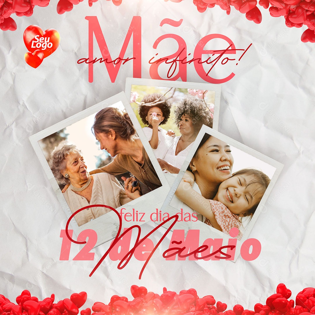 Dia das Mães 12 de Maio Amor Inifinito Social Media PSD Editável
