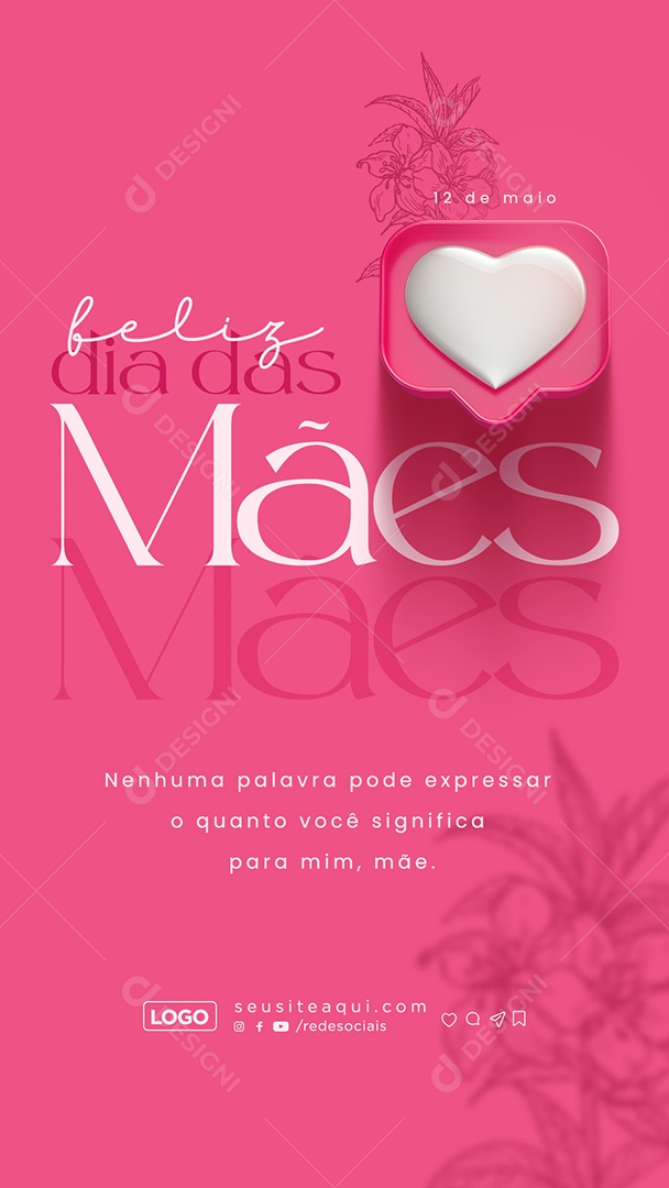 Story Feliz Dia Das Mães 12 de Maio Social Media PSD Editável