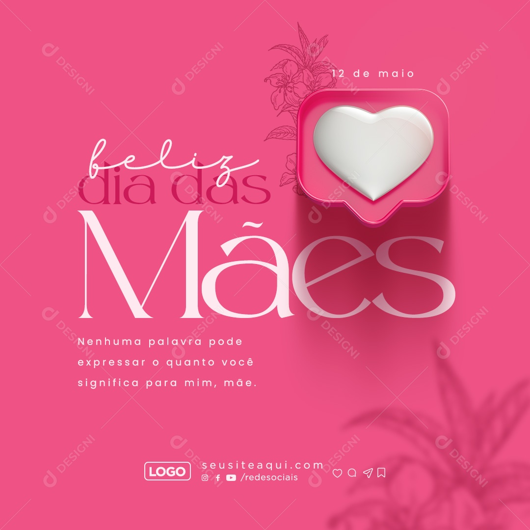 Feliz Dia Das Mães 12 de Maio Social Media PSD Editável