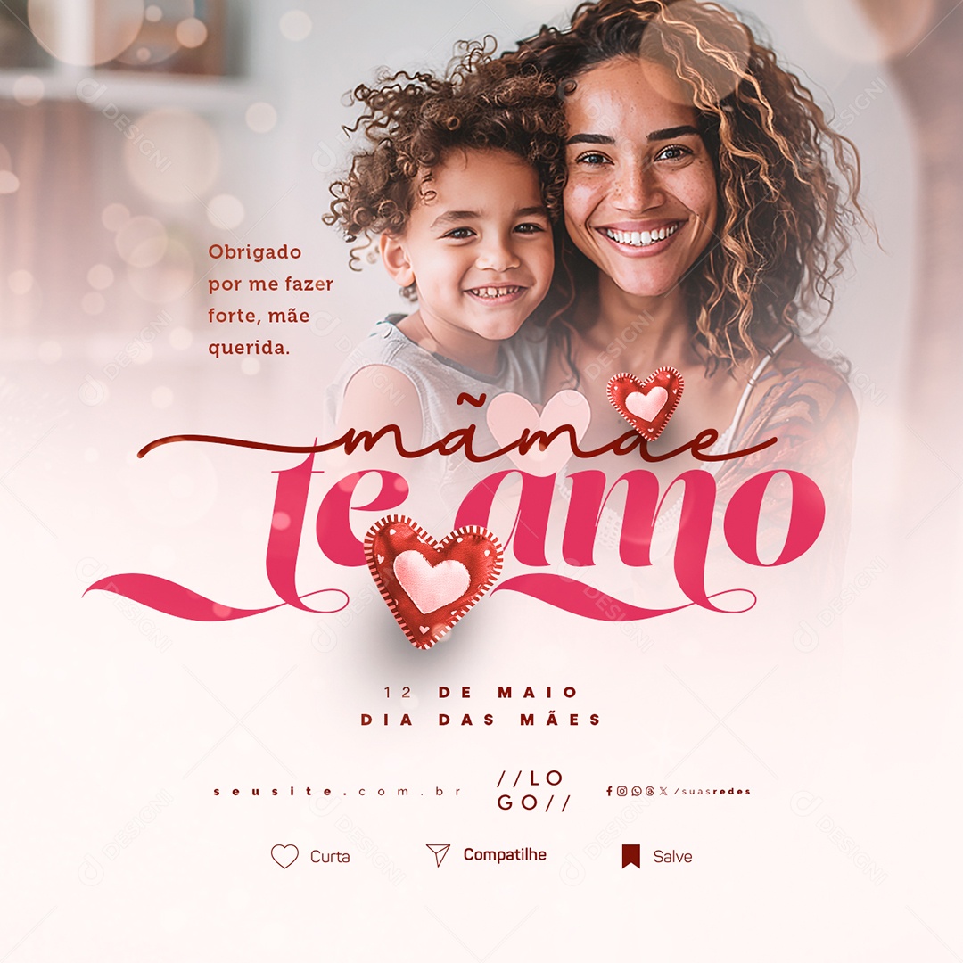 Feliz Dia Das Mães 12 de Maio Te Amo Mamãe Social Media PSD Editável