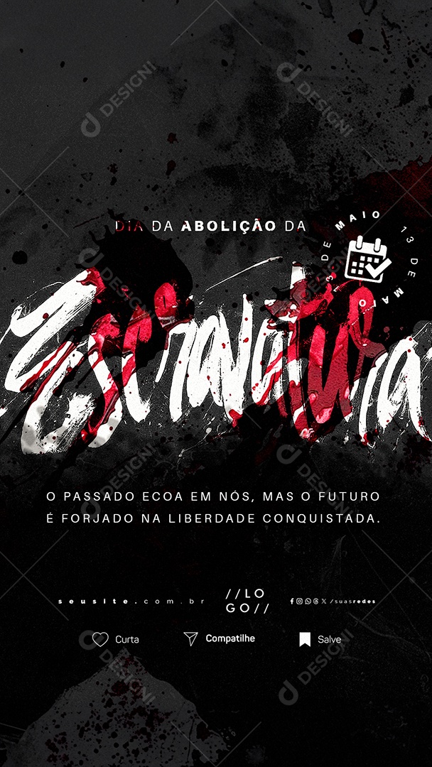 Story Social Media Dia da Abolição da Escravatura 13 de Maio O Passado Ecoa em Nós PSD Editável