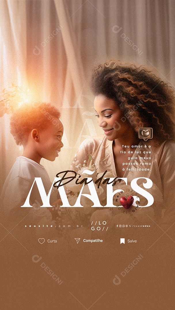 Story Dia Das Mães 12 de Maio Teu Amor é o Fio de Luz Social Media PSD Editável