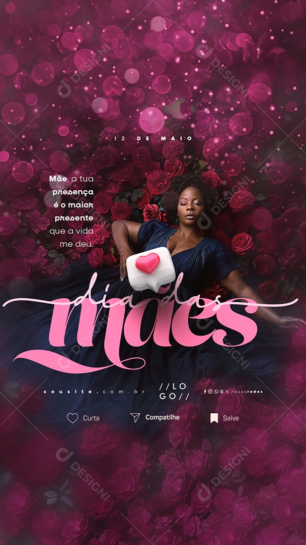 Story Dia Das Mães 12 de Maio A Tua Presença é o Maior Presente Social Media PSD Editável