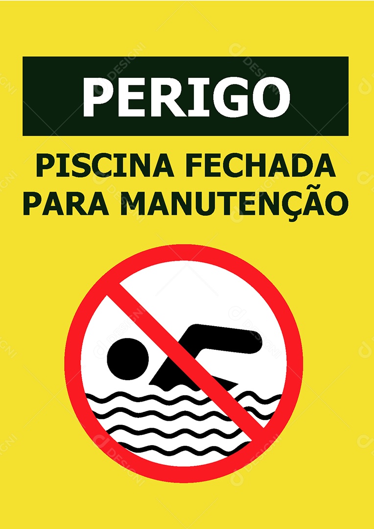 Placa de Aviso Perigo Piscina Fechada Para Manutenção Vetor EPS + AI