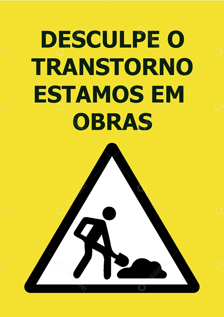 Placa de Aviso Desculpe o Transtorno Estamos em Obras Vetor EPS + AI