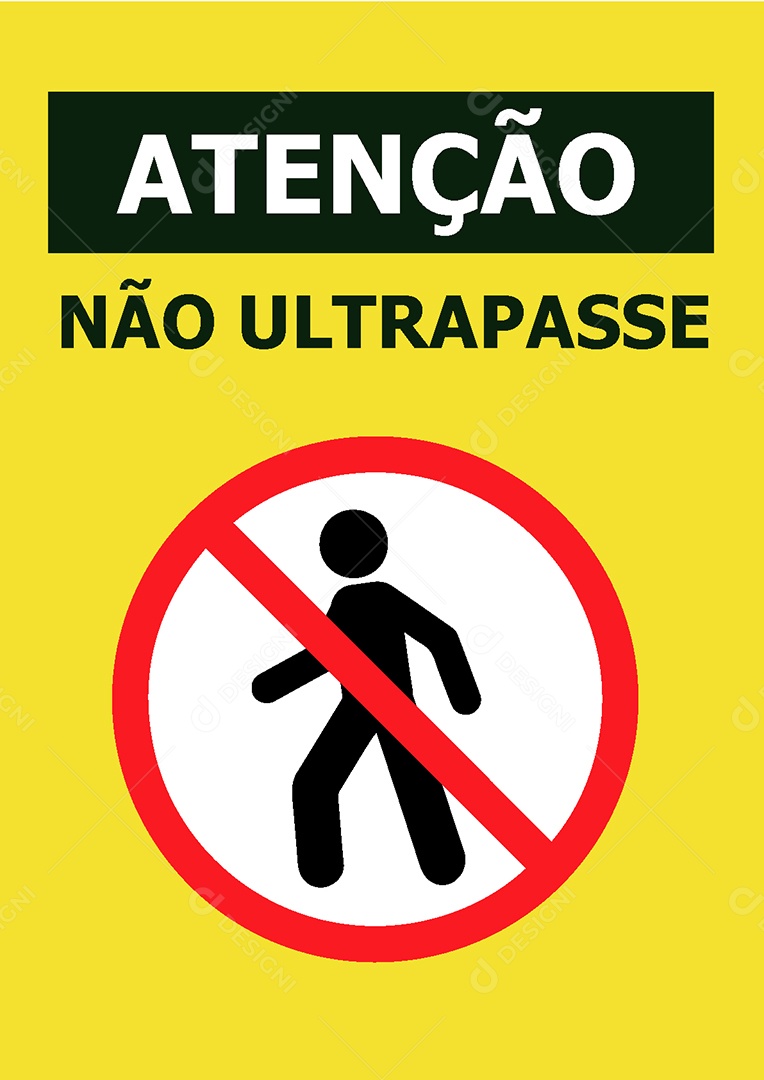 Placa de Aviso Atenção não Ultrapasse Vetor EPS + AI