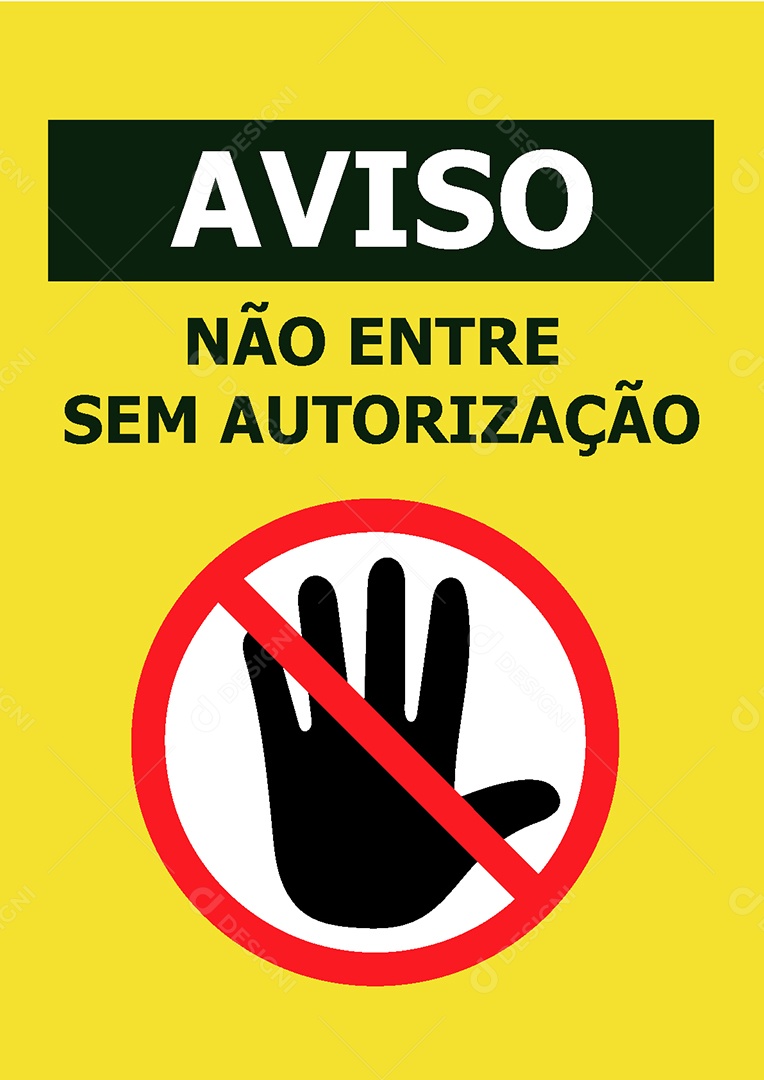 Placa de Aviso Não Entre Sem Autorização Vetor EPS + AI