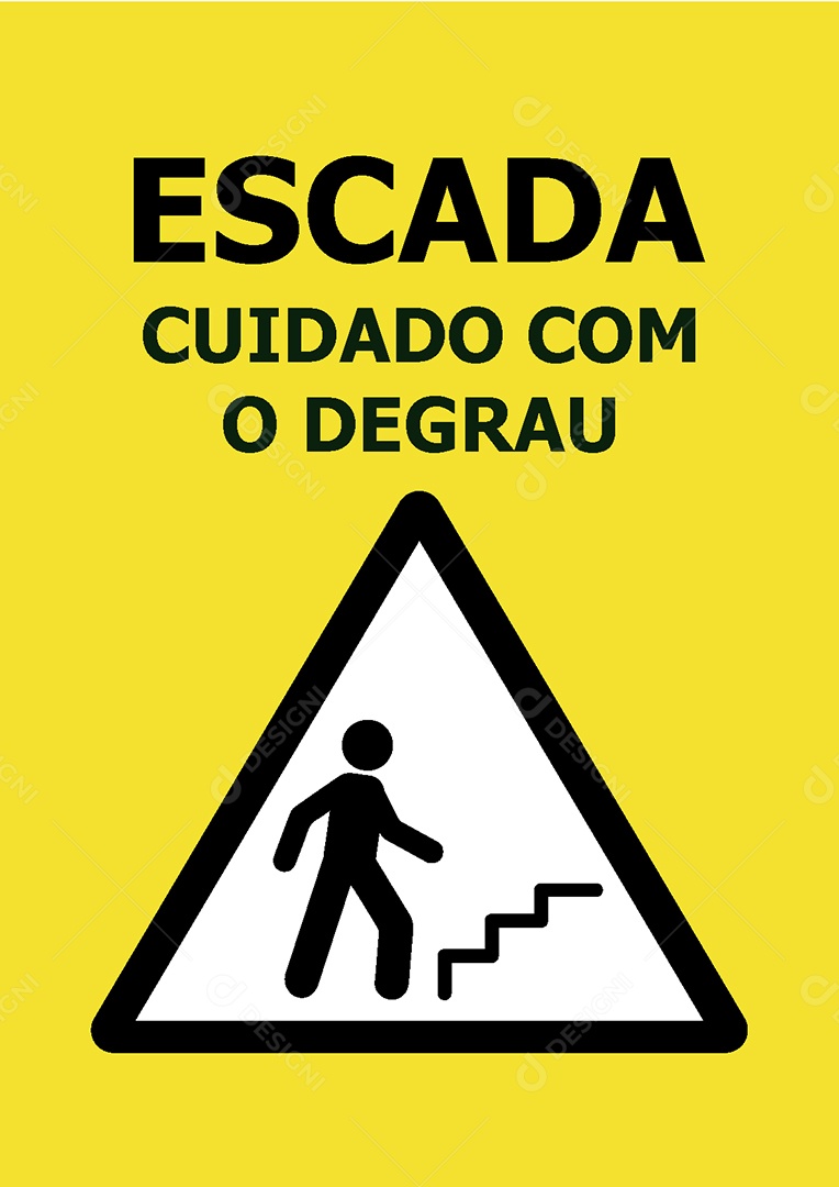 Placa de Aviso Escada Cuidado Com Degrau Vetor EPS + AI