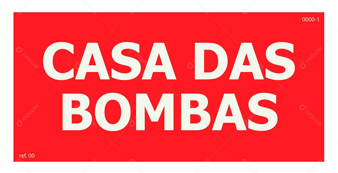 Placa de Aviso Casa das Bombas Vetor EPS + AI