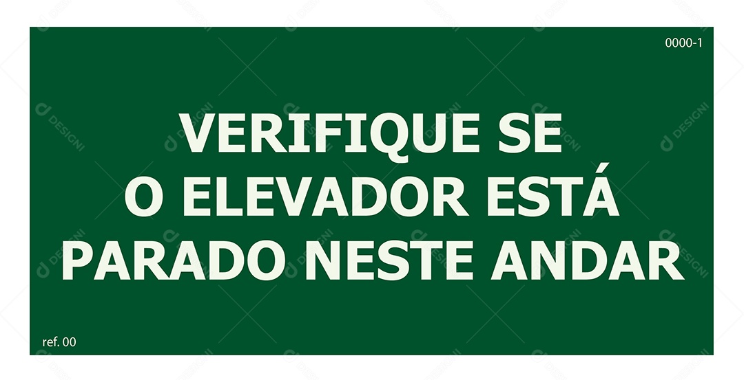 Placa de Sinalização Verifique se o Elevador Está Parado nesse Lugar Vetor EPS + AI