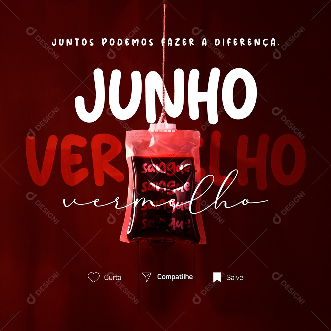 Junho Vermelho Juntos Podemos Fazer a Diferença Social Media PSD Editável