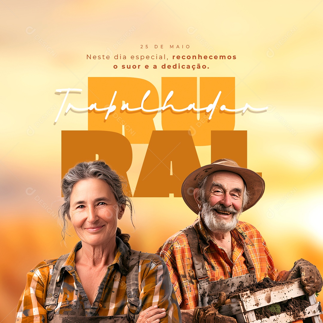 Dia do Trabalhador Rural 25 de Maio Reconhecemos o Suor e a Dedicação Social Media PSD Editável
