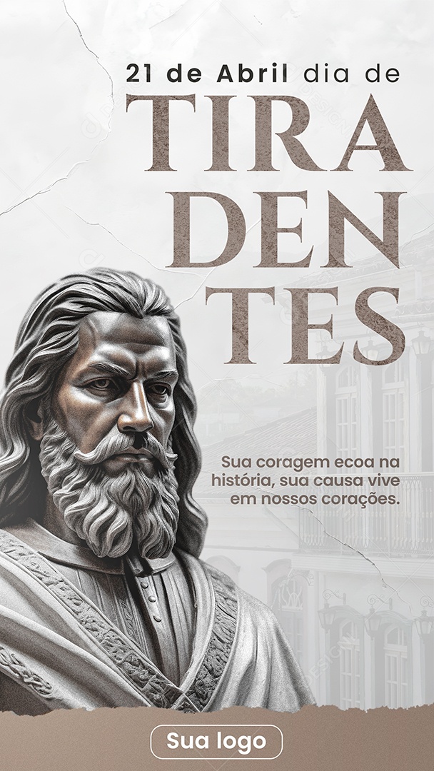 Story Tiradentes 21 de Abril sua Coragem Ecoa na História Social Media PSD Editável