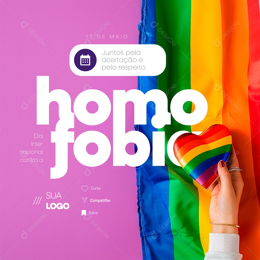 Dia Internacional Contra a Homofobia 17 de Maio Social Media PSD Editável