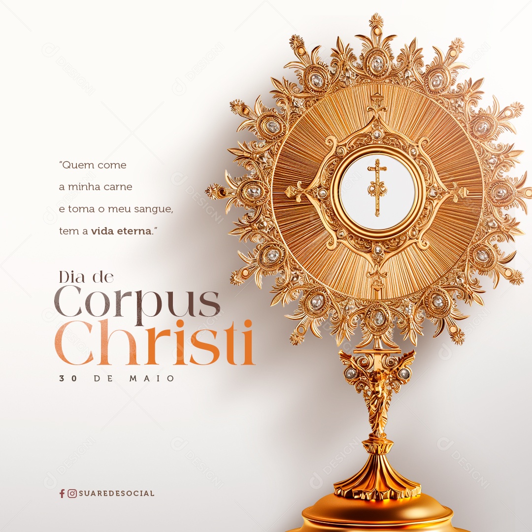Corpus Christi 30 de Maio quem Come a Minha Carne Social Media PSD Editável