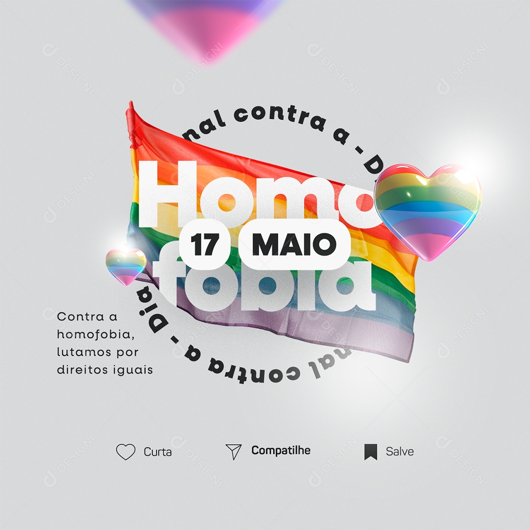 Dia Internacional Contra a Homofobia Lutamos por Direitos Iguais Social Media PSD Editável