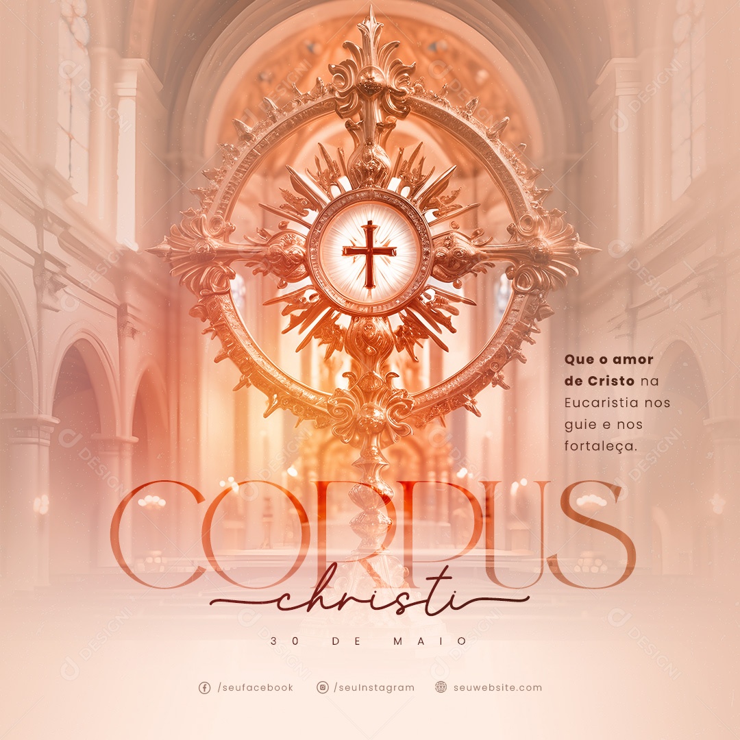 Corpus Christi 30 de Maio que o Amor de Cristo na Eucaristia nos Guia Social Media PSD Editável