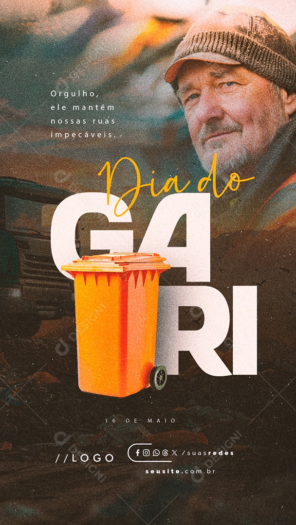 Story Dia Do Gari 16 de Maio Orgulho Ele Mantém Nossas Ruas Impecáveis Social Media PSD Editável