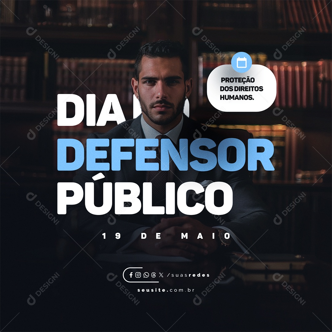 Dia do Defensor Público 19 de Maio Social Media PSD Editável