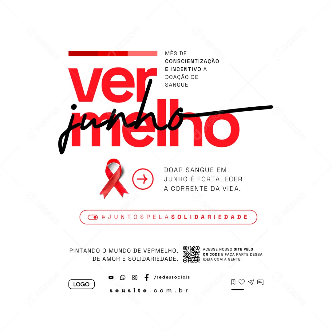 Junho Vermelho Doar Sangue em Junho é Fortalecer Social Media PSD Editável