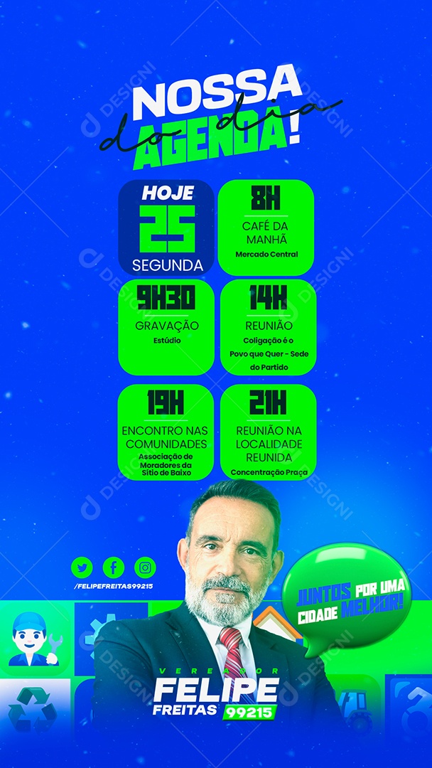 Story Política nossa Agenda do Dia 25 Segunda Social Media PSD Editável